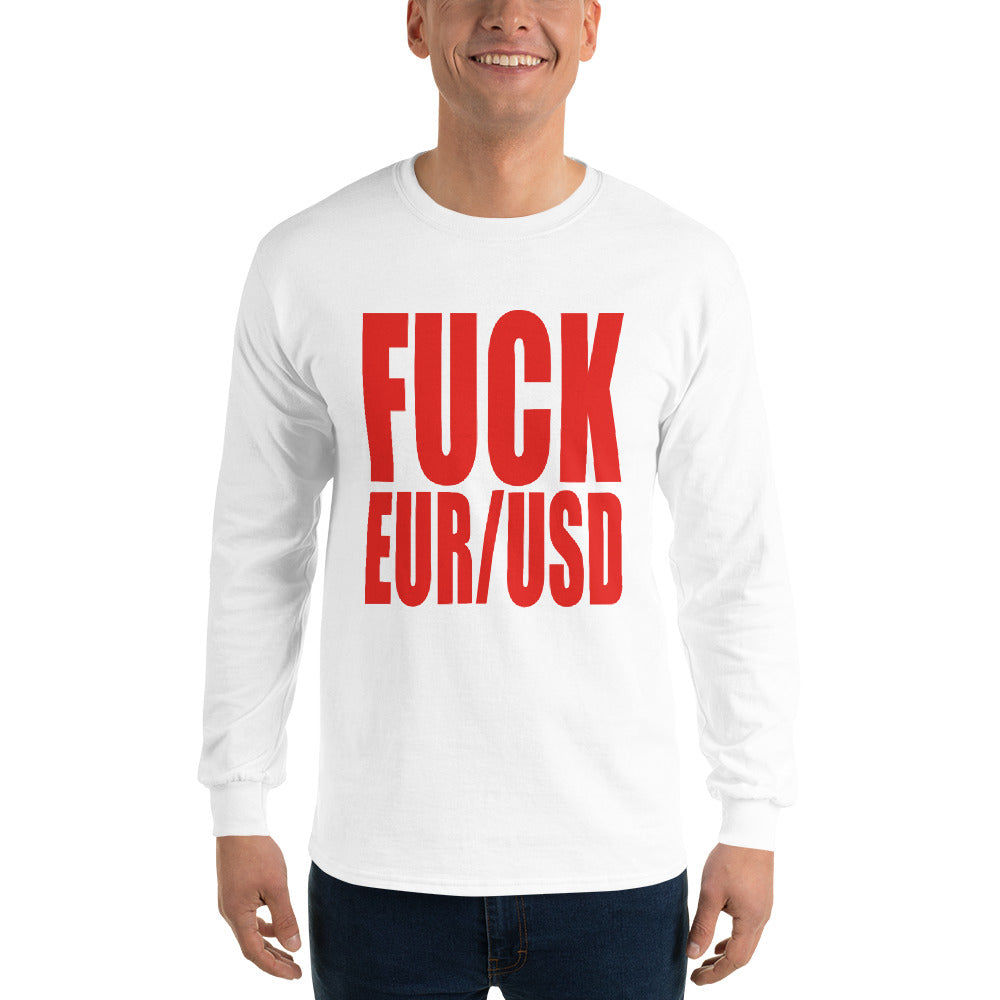 FUCK EURUSD Men’s Long Sleeve Shirt White