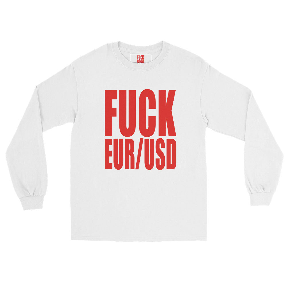 FUCK EURUSD Men’s Long Sleeve Shirt White