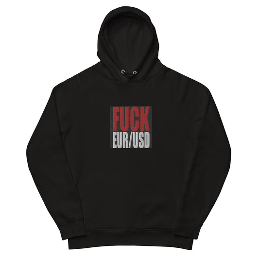 FUCK EURUSD hoodie