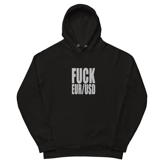 FUCK EURUSD hoodie special edition